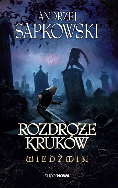 Перекрёсток воронов - Анджей Сапковский - <a href=