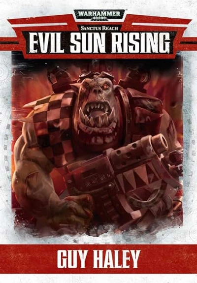 Warhammer 40000. Восход Злого Солнца - Гай Хейли - <a href=